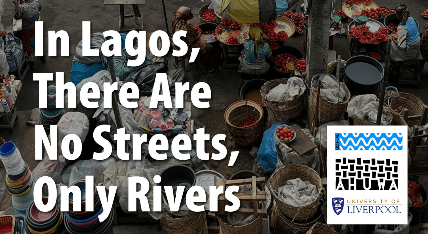In Lagos, there are no Streets, but Rivers