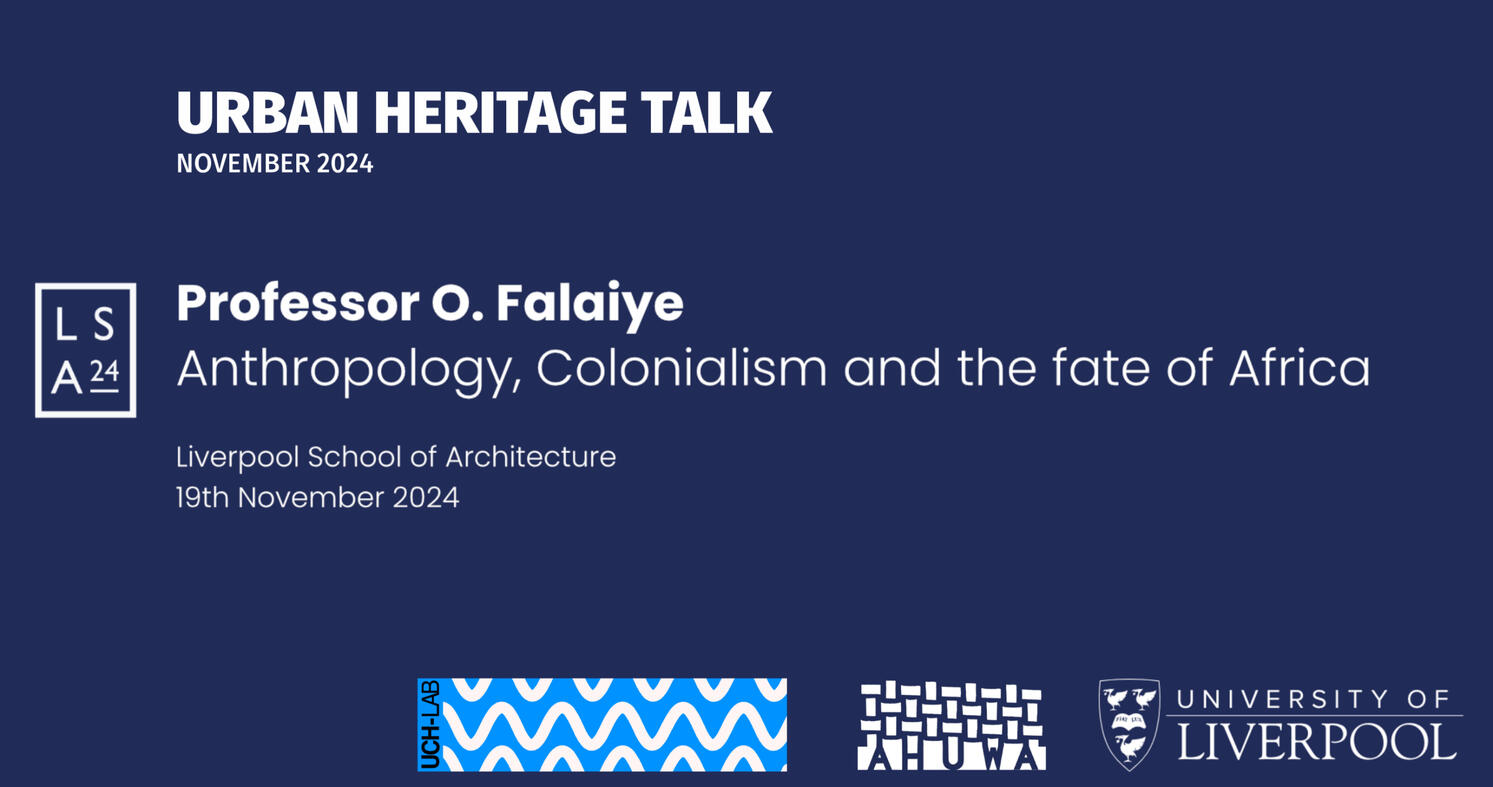 Urban Heritage Talk November 2024 - Anthropology, Colonialism and the fate of Africa